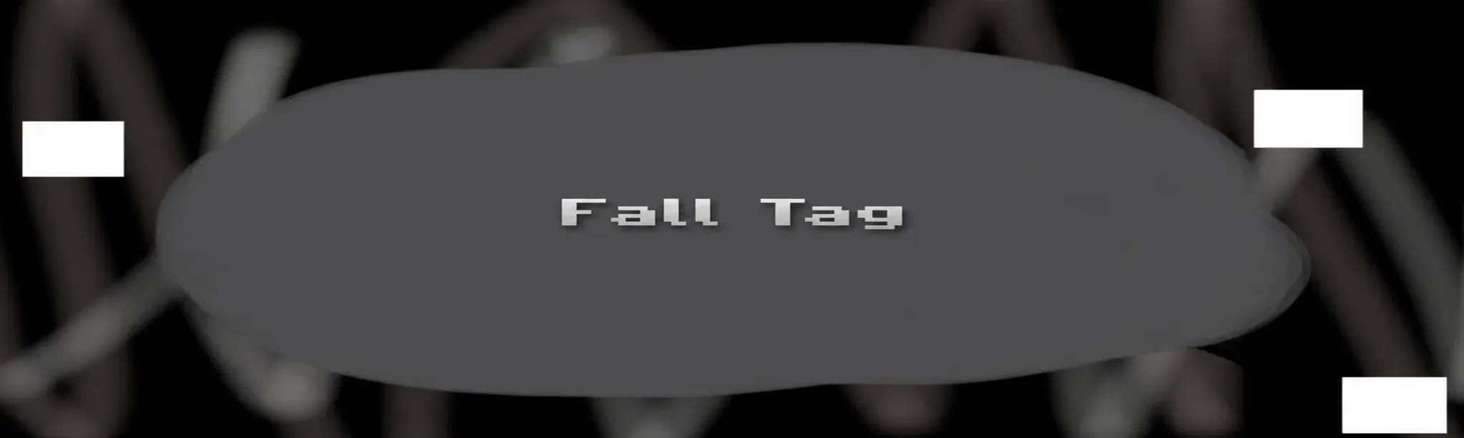 Fall tag