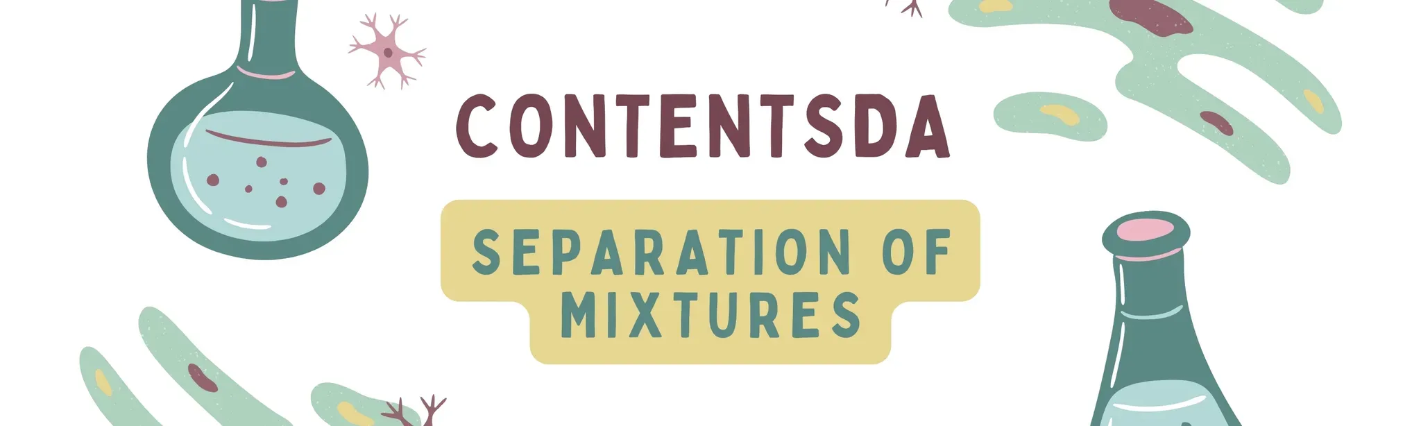 Separation Of Mixtures Experiment - ContentsDa Science Experiment