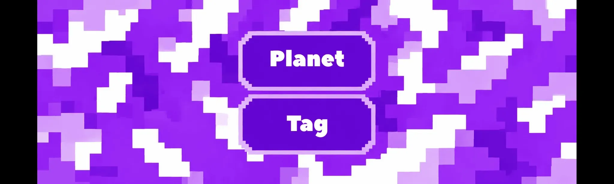 Planet Tag