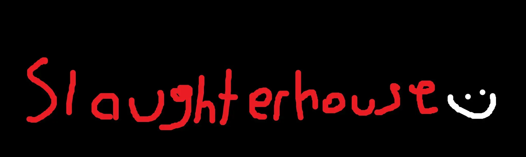 SlaughterHouse