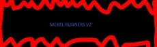 Nickel Runners V2 hero image