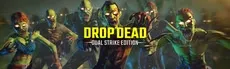 Drop Dead: Dual Strike Edition hero image