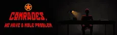"Comrades, We Have a Mole Problem" hero image