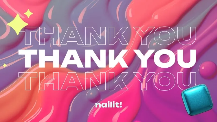 Developer update image for Thank You for Nailin’ It with us!