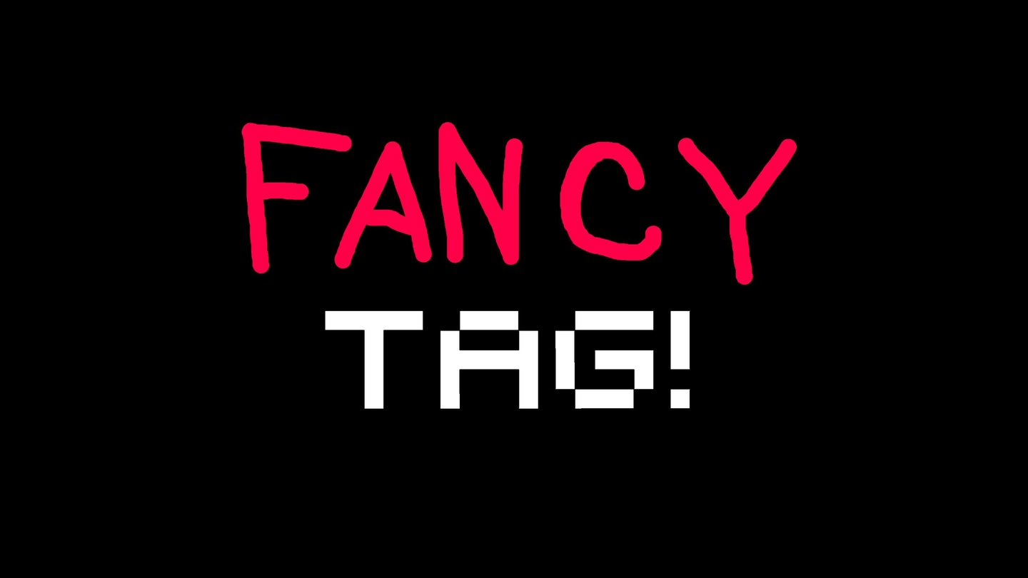 Fancy Tag trailer 0