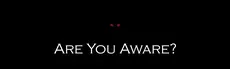 Are You Aware? hero image