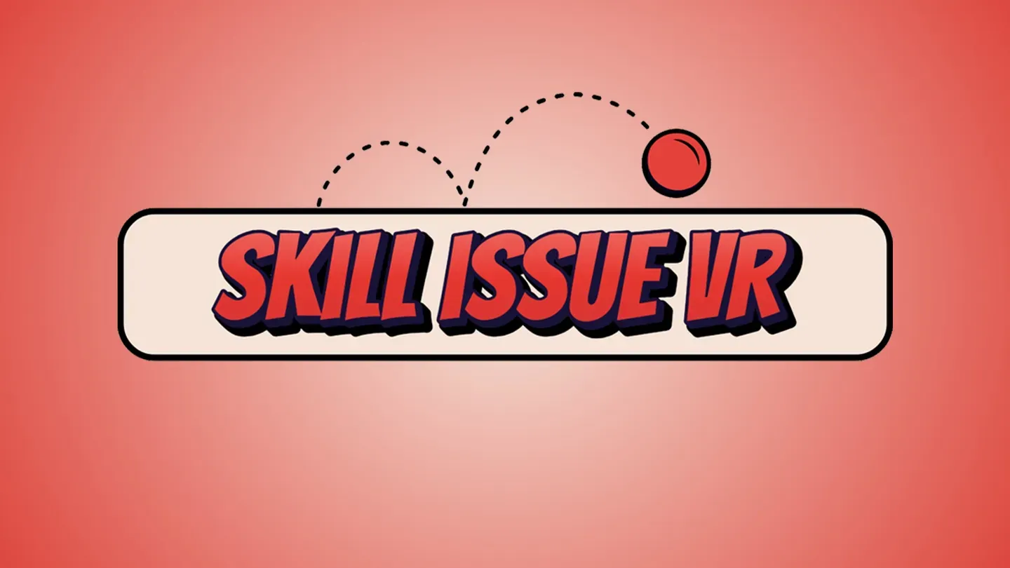 Skill Issue VR trailer 0