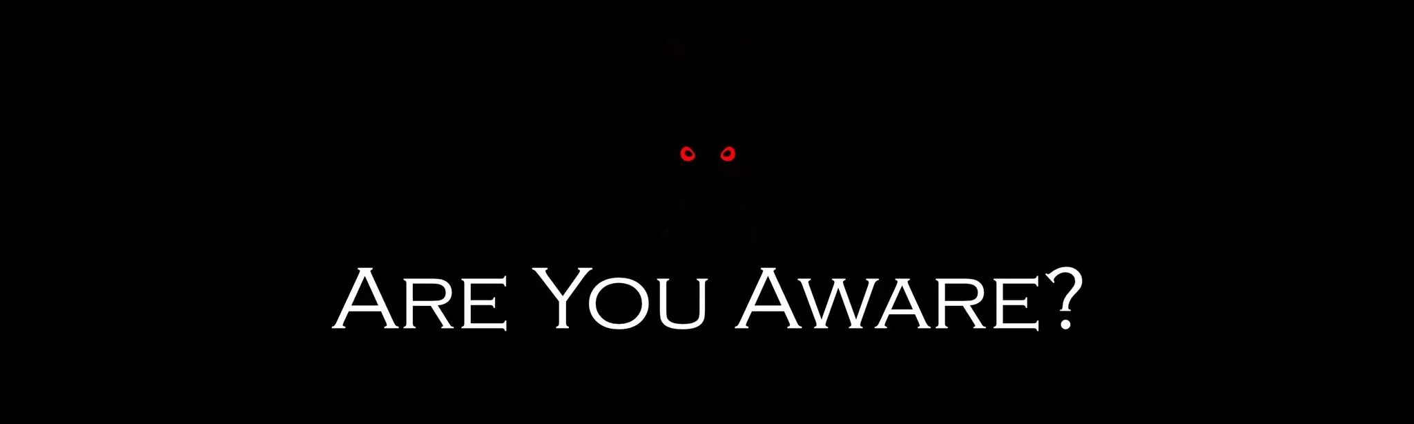 Are You Aware?