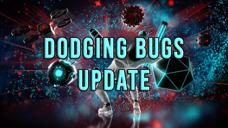 Developer update image for Version 0.43.0.0: Dodging Bugs Update
