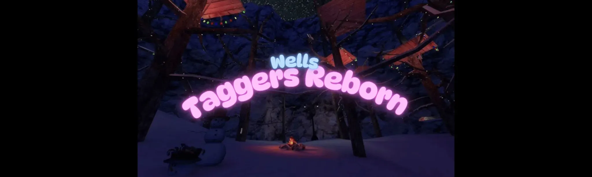 Wells Taggers Reborn