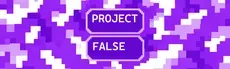 Project False hero image