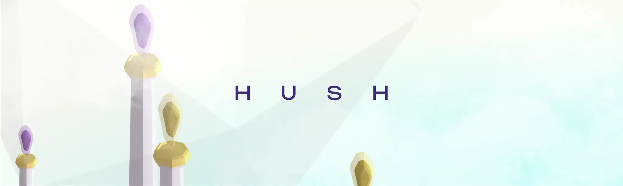 Hush, Humanity