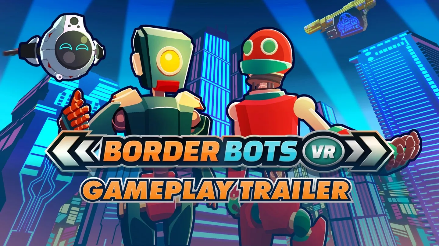 Border Bots VR trailer 0