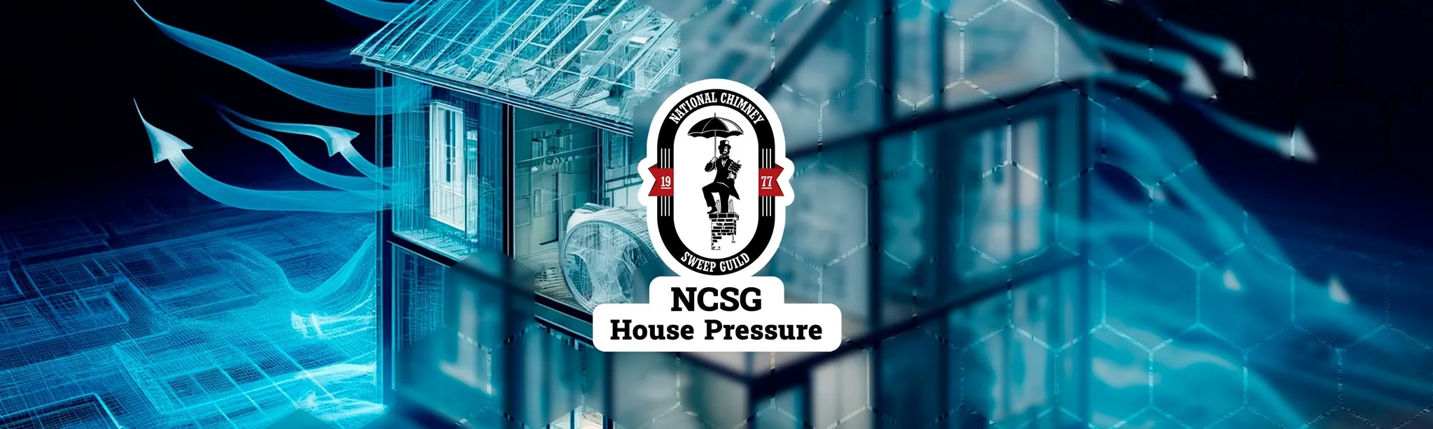 NCSG House Pressure