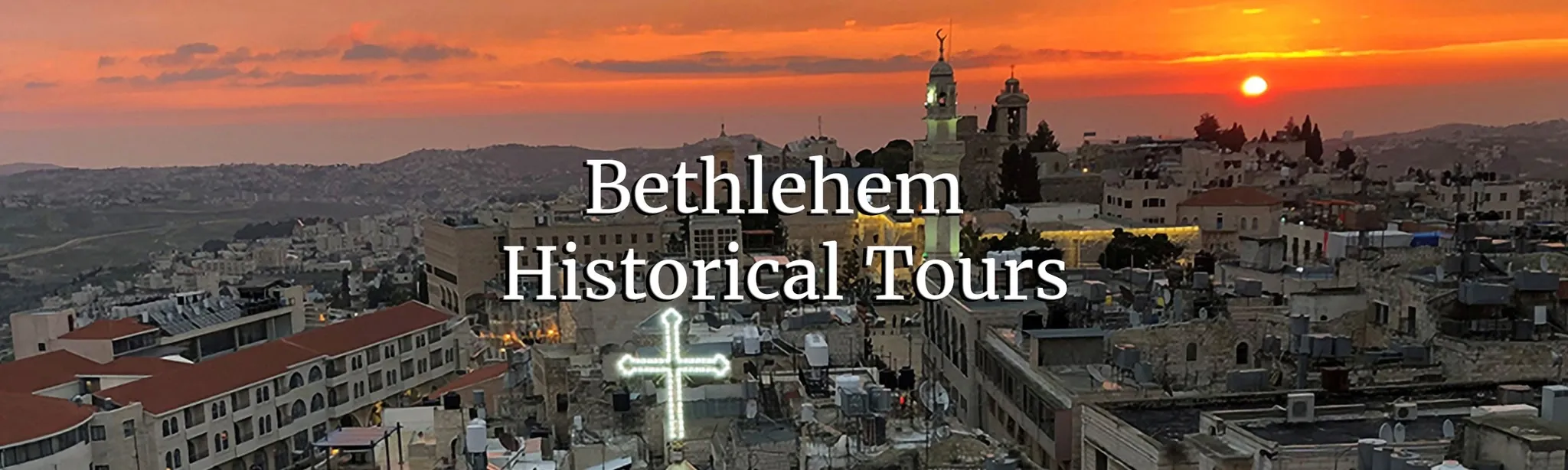 Bethlehem Historical Tour