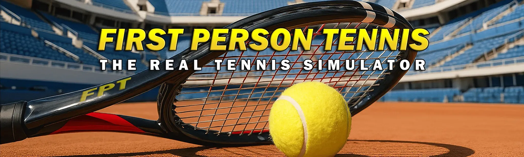 First Person Tennis - The Real Tennis Simulator