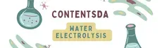 Water Electrolysis Experiment - ContentsDa Science Experiment hero image