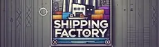 Shipping Factory hero image