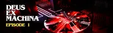 Deus Ex Machina: Episode 1 hero image