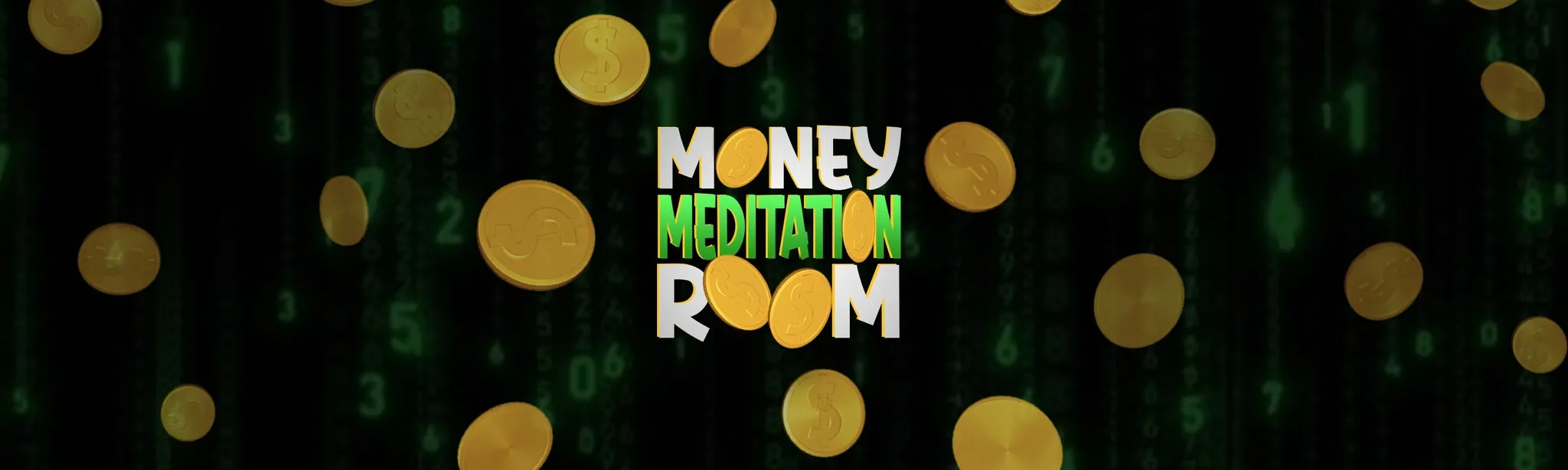 Money Meditation Room
