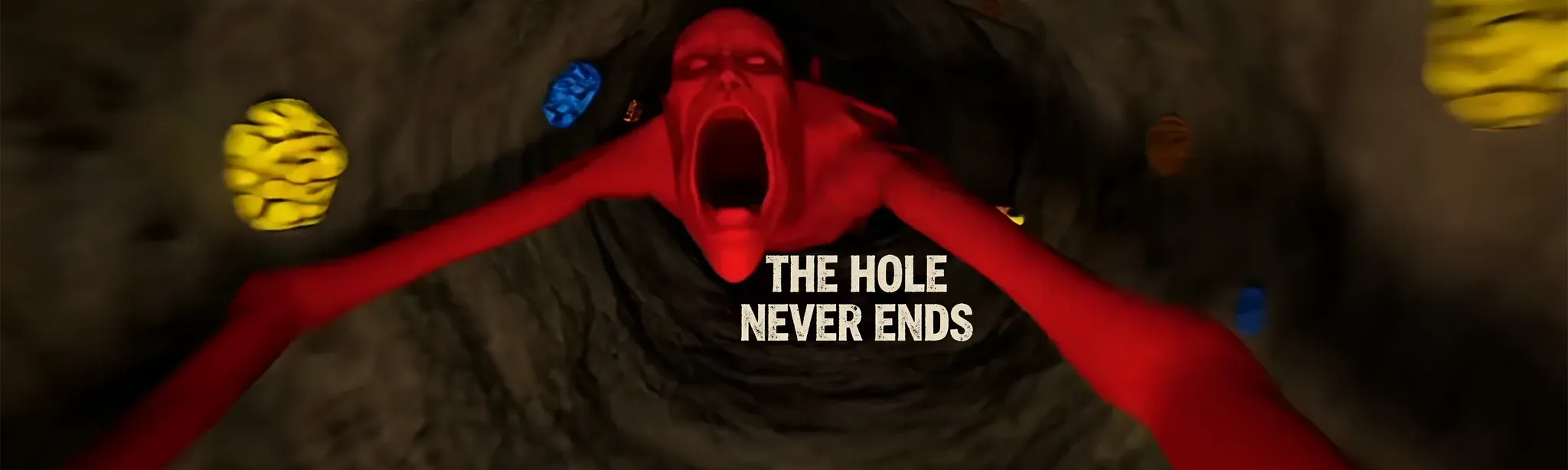 The Hole Never Ends