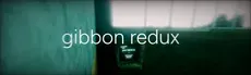 Gibbon Redux hero image