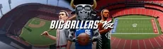 BIG BALLERS - VR SPORTS hero image