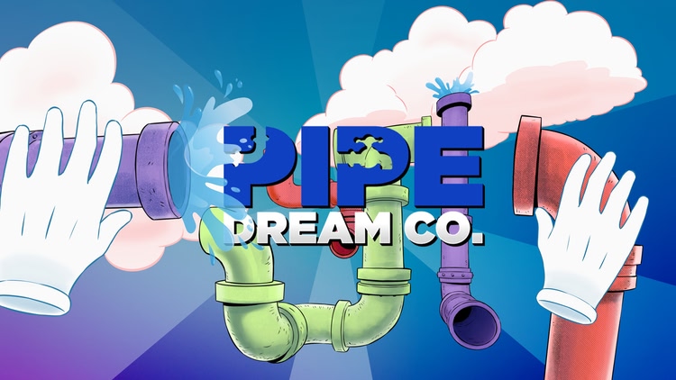 Developer update image for Pipe Dream Co. Update!