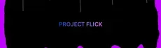 PROJECT FLICK hero image