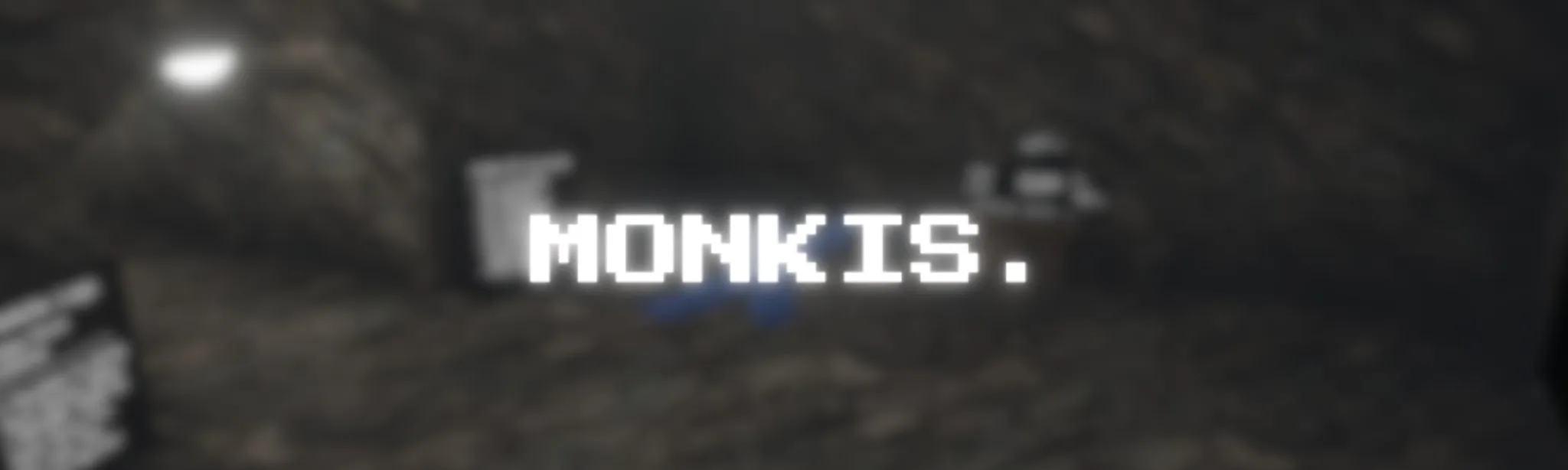 Monkis.