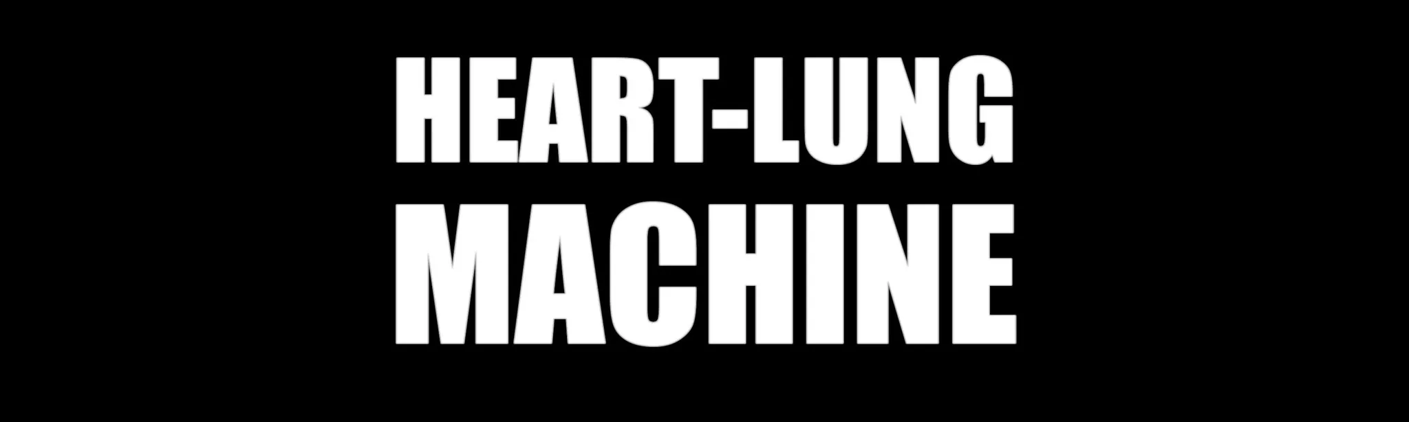 Heart Lung Machine