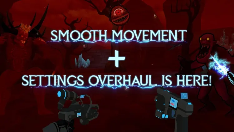 Developer update image for Smooth Movement + Settings Overhaul is Here!