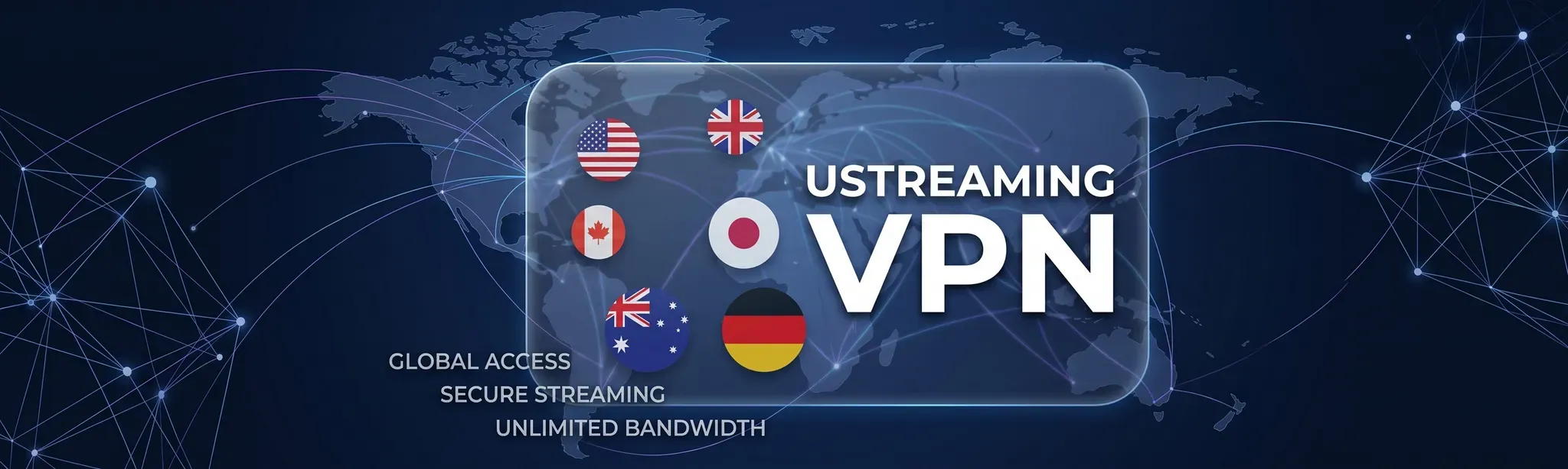 Ustreaming VPN – Free & Premium