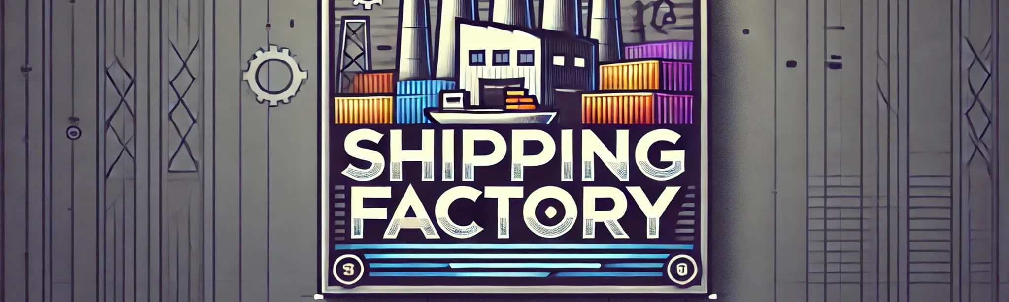 Shipping Factory