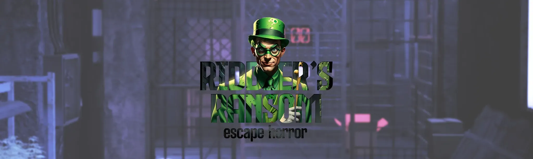 Riddler's Ransom Escape Horror