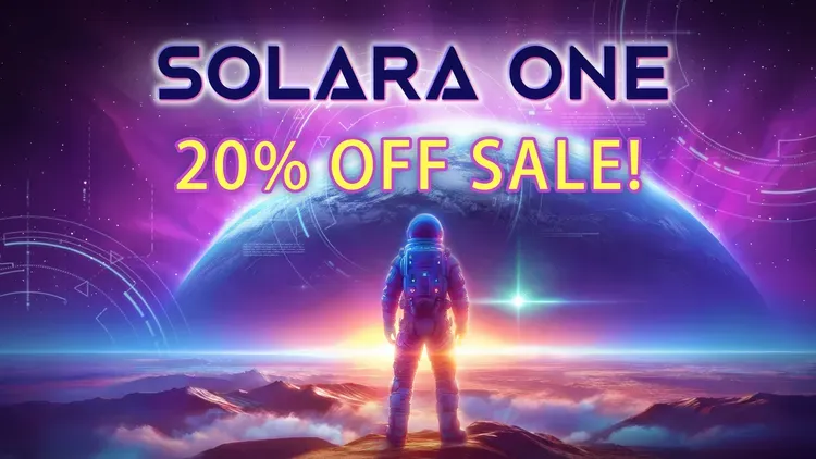 Developer update image for Solara One is 20% OFF for a limited time!
