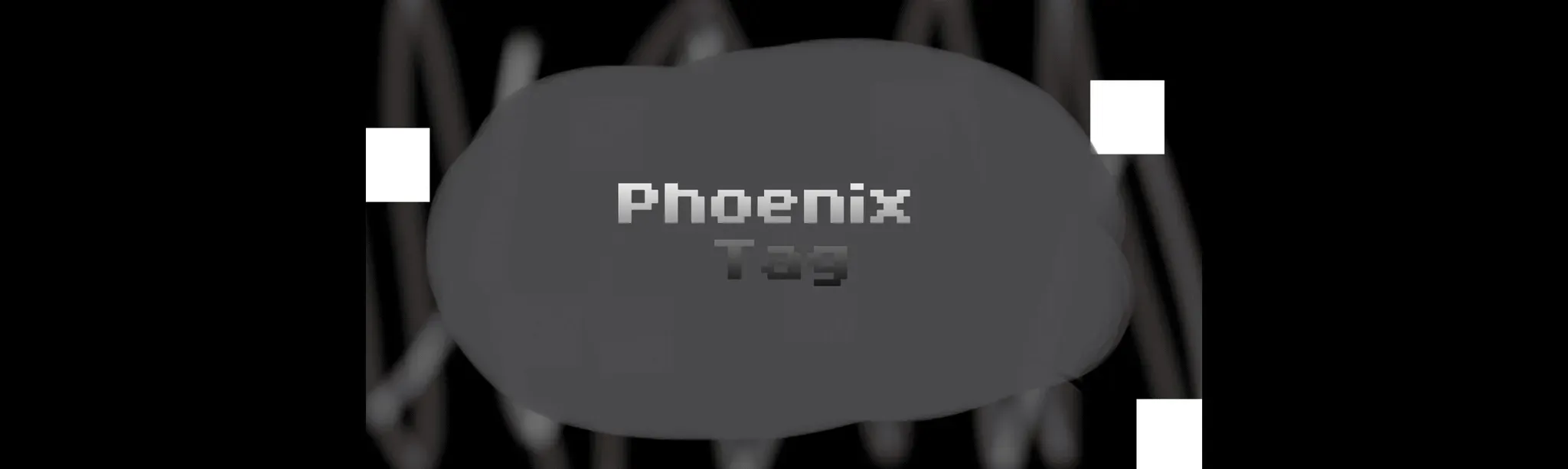 Phoenix Tag
