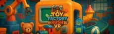 Toy Factory Rush VR hero image