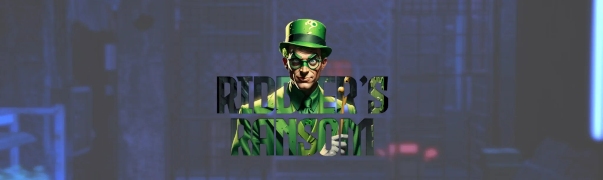 Riddler's Ransom Demo