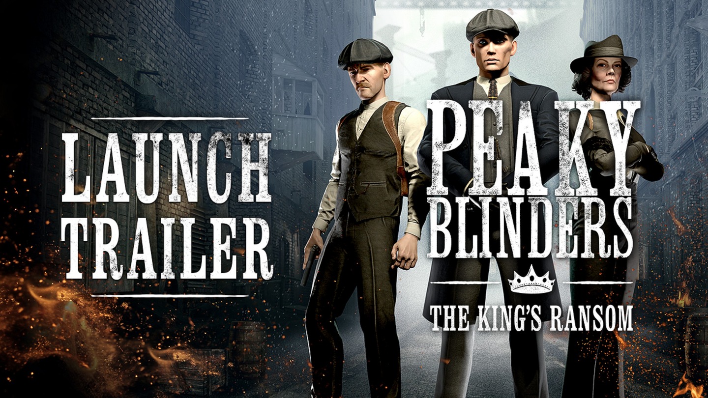 Peaky Blinders: The King's Ransom trailer 0