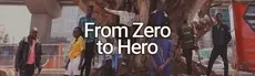 From Zero to Hero hero image