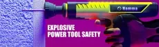 Explosive Power Tools Safety hero image