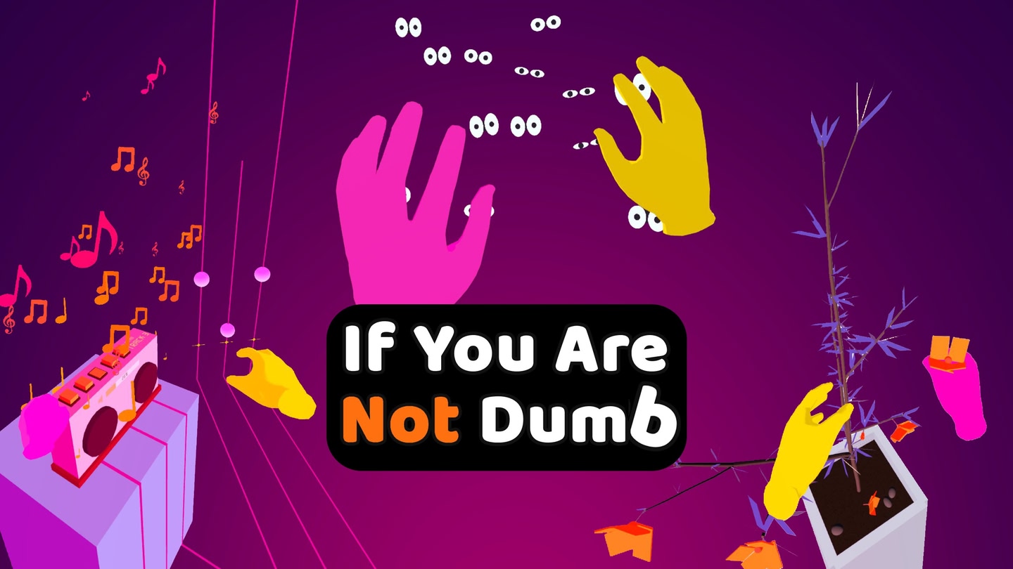 If You Are Not Dumb trailer 0