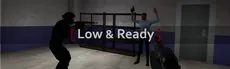 Low and Ready hero image