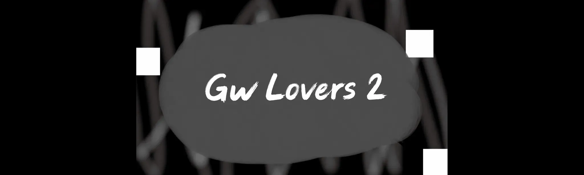 Gw Lovers 2