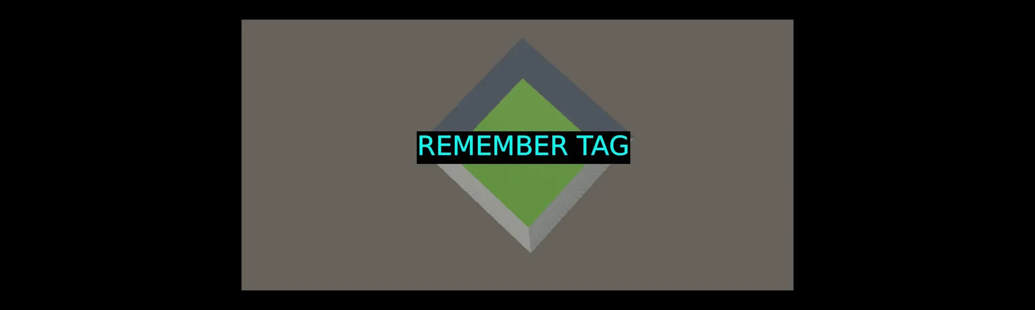 Remember Tag