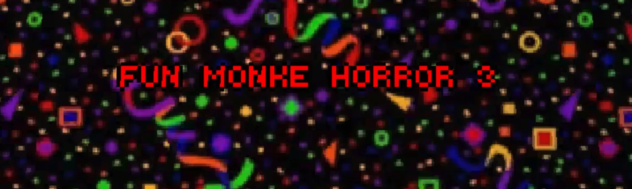 Fun Monke Horror 3