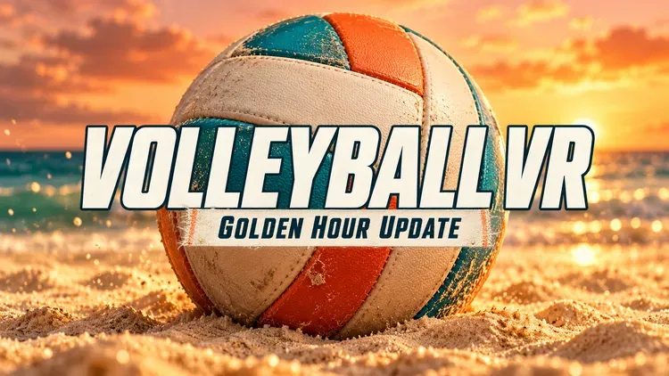 Developer update image for Golden Hour: A Fresh Look for Volleyball VR