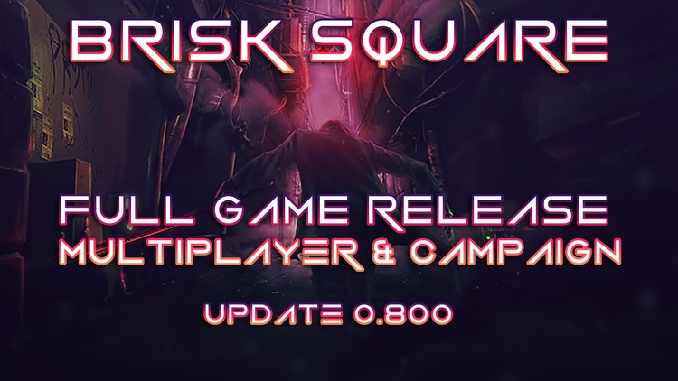 Developer update image for Brisk Square just had a full release