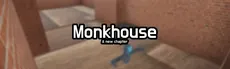 MonkHouse: A New Chapter hero image